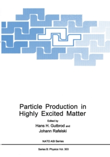 Particle Production in Highly Excited Matter