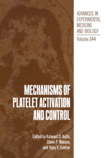 Mechanisms of Platelet Activation and Control