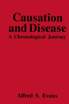 Causation and Disease : A Chronological Journey