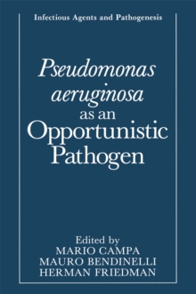 Pseudomonas aeruginosa as an Opportunistic Pathogen