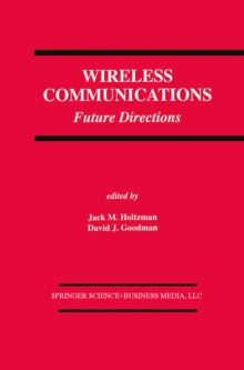 Wireless Communications : Future Directions