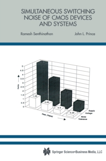 Simultaneous Switching Noise of CMOS Devices and Systems