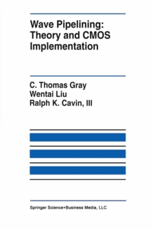 Wave Pipelining: Theory and CMOS Implementation