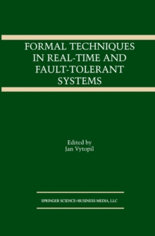 Formal Techniques in Real-Time and Fault-Tolerant Systems