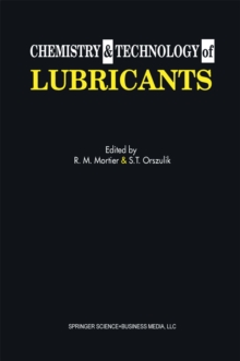 Chemistry and Technology of Lubricants