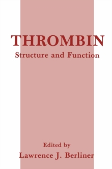 Thrombin : Structure and Function