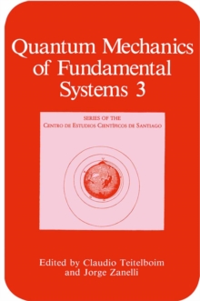 Quantum Mechanics of Fundamental Systems