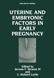 Uterine and Embryonic Factors in Early Pregnancy