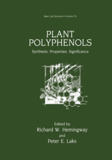 Plant Polyphenols : Synthesis, Properties, Significance