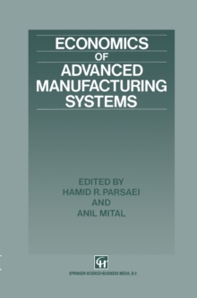 Economics of Advanced Manufacturing Systems