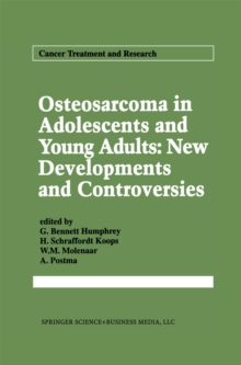 Osteosarcoma in Adolescents and Young Adults: New Developments and Controversies