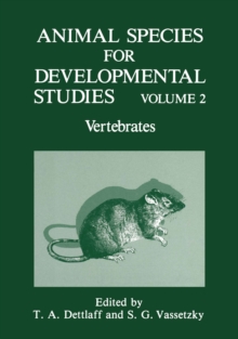 Animal Species For Developmental Studies : Vertebrates