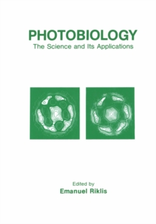 Photobiology : The Science and Its Applications