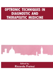 Optronic Techniques in Diagnostic and Therapeutic Medicine