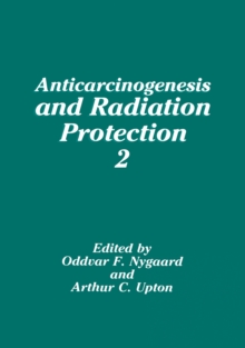 Anticarcinogenesis and Radiation Protection 2