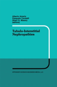 Tubulo-Interstitial Nephropathies : Proceedings of the 4th Bari Seminar in Nephrology, Bari, Italy, April 25-28, 1990