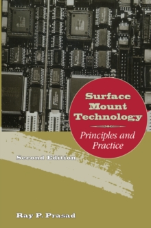 Surface Mount Technology : Principles and Practice