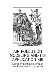 Air Pollution Modeling and Its Application XIII