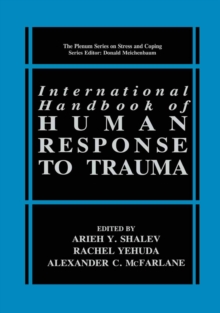 International Handbook of Human Response to Trauma