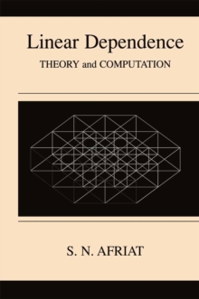 Linear Dependence : Theory and Computation