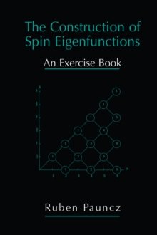 The Construction of Spin Eigenfunctions : An Exercise Book