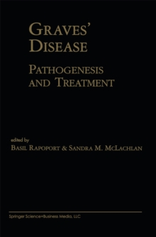 Graves' Disease : Pathogenesis and Treatment