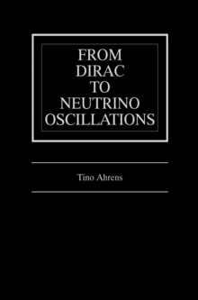 From Dirac to Neutrino Oscillations