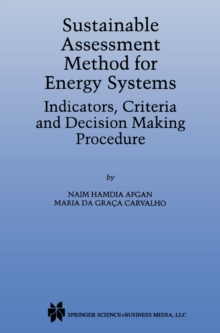 Sustainable Assessment Method for Energy Systems : Indicators, Criteria and Decision Making Procedure