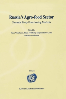 Russia's Agro-Food Sector : Towards Truly Functioning Markets