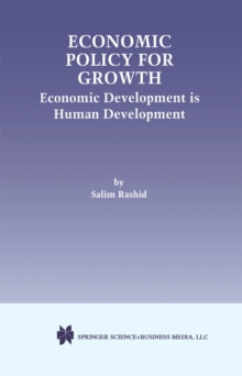 Economic Policy for Growth : Economic Development is Human Development