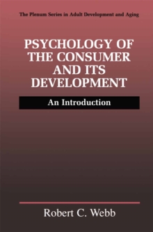 Psychology of the Consumer and Its Development : An Introduction