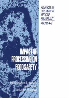 Impact of Processing on Food Safety