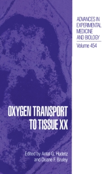 Oxygen Transport to Tissue XX