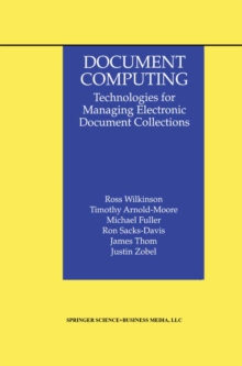 Document Computing : Technologies for Managing Electronic Document Collections