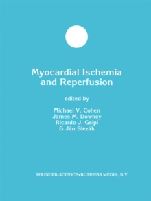 Myocardial Ischemia and Reperfusion