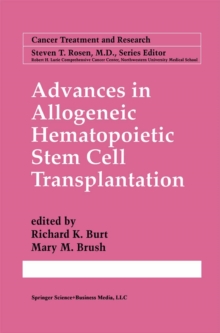 Advances in Allogeneic Hematopoietic Stem Cell Transplantation