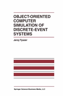 Object-Oriented Computer Simulation of Discrete-Event Systems