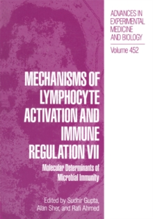 Mechanisms of Lymphocyte Activation and Immune Regulation VII : Molecular Determinants of Microbial Immunity