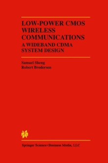 Low-Power CMOS Wireless Communications : A Wideband CDMA System Design