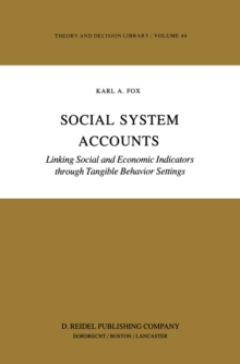 Social System Accounts : Linking Social and Economic Indicators through Tangible Behavior Settings