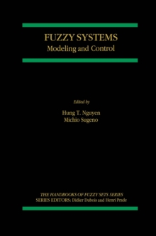 Fuzzy Systems : Modeling and Control