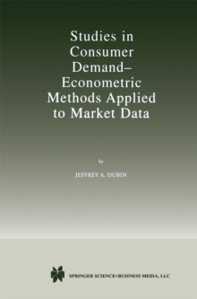 Studies in Consumer Demand - Econometric Methods Applied to Market Data