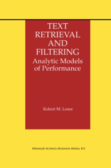 Text Retrieval and Filtering : Analytic Models of Performance