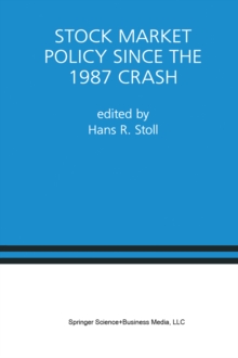 Stock Market Policy Since the 1987 Crash : A Special Issue of the Journal of Financial Services Research