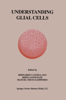 Understanding Glial Cells