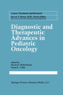 Diagnostic and Therapeutic Advances in Pediatric Oncology