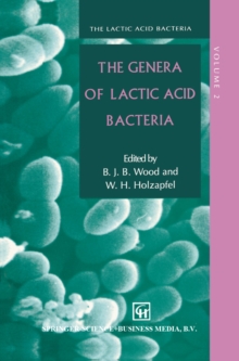 The Genera of Lactic Acid Bacteria