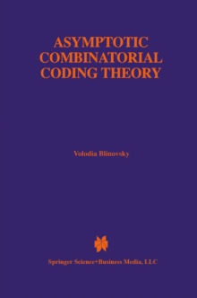 Asymptotic Combinatorial Coding Theory