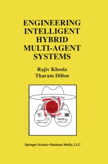 Engineering Intelligent Hybrid Multi-Agent Systems