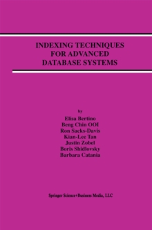 Indexing Techniques for Advanced Database Systems